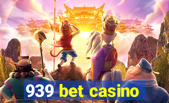 939 bet casino